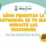 fomantar la autonomía de los hijos en vacaciones